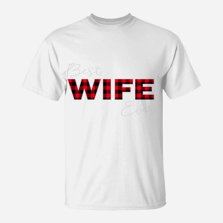 Womens Best Wife Ever, Buffalo Plaid Family Aniversary Matching T-Shirt