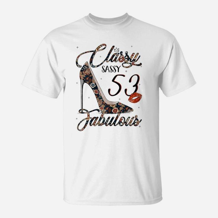 Womens Classy Sassy 53 Fabulous Flower High Heel 53Rd Birthday T-Shirt