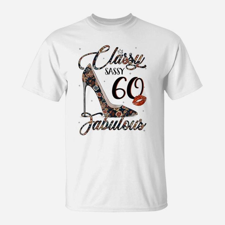 Womens Classy Sassy 60 Fabulous Flower High Heel 60Th Birthday T-Shirt