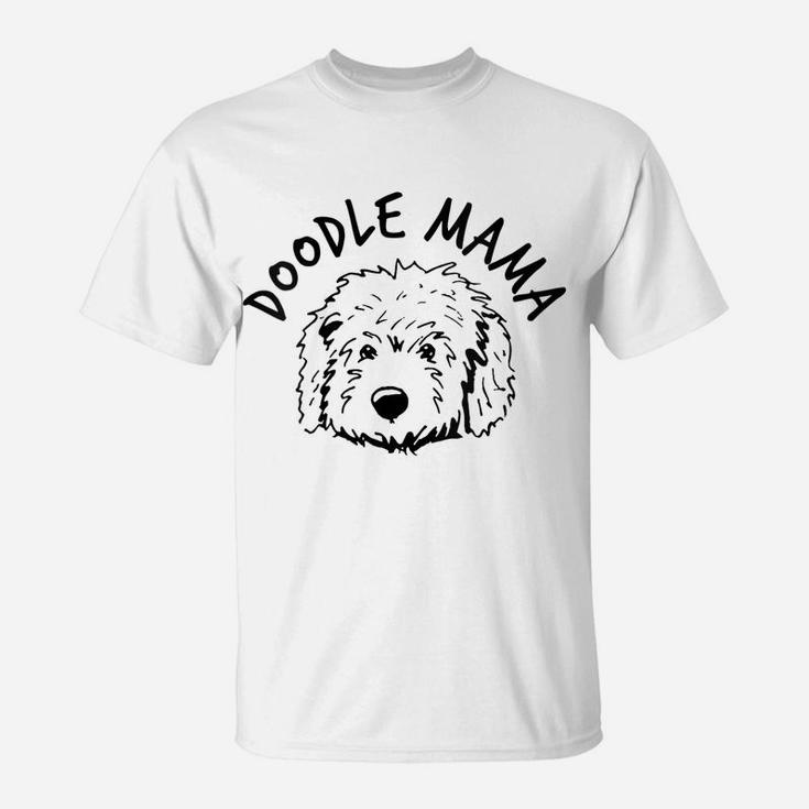 Womens Doodle Mama Dog Mom Mommy Proud Dog Owner Lover T-Shirt