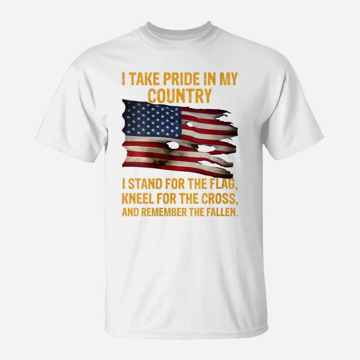 Womens I Take Pride In My Country I Stand For The Flag Kneel T-Shirt
