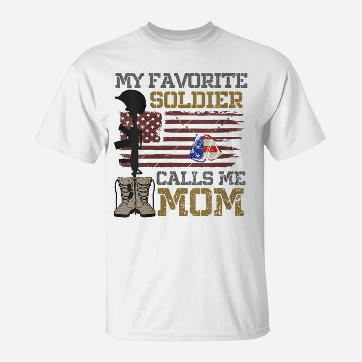 Womens My Favorite Soldier Calls Me Mom Proud Army Mom T-Shirt