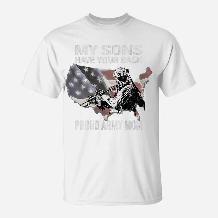 Womens My Sons Have Your Back - Proud Army Mom Military Mother Gift T-Shirt