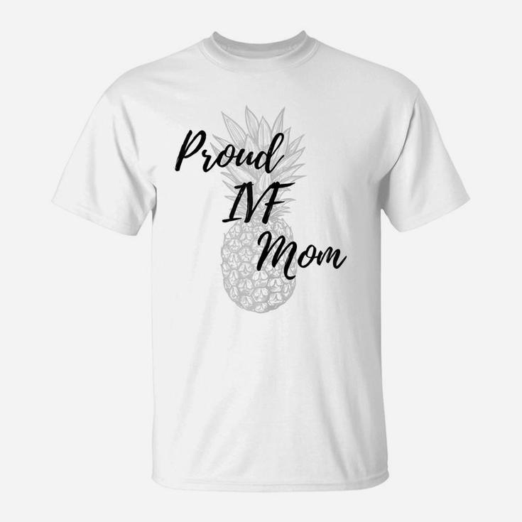 Womens Proud Ivf Mom T-Shirt