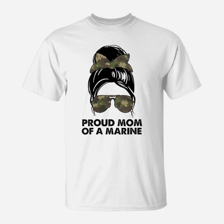 Womens Proud Mom Of A Marine Messy Bun Camouflage Military Women T-Shirt