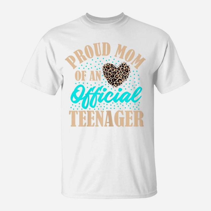 Womens Proud Mom Of An Official Teenager 13Th Birthday Cheetah T-Shirt