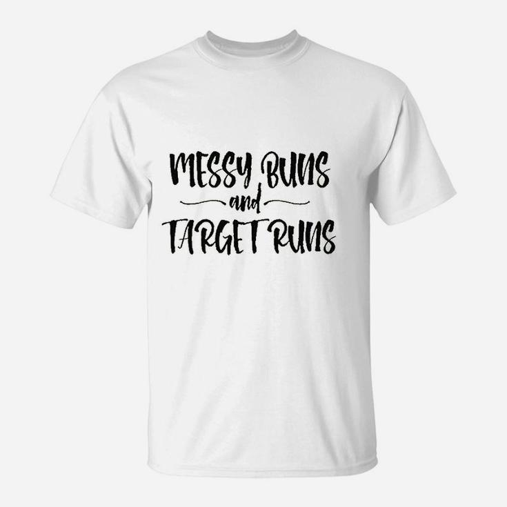 Yourtops Women Messy Buns And Target Runs T-Shirt