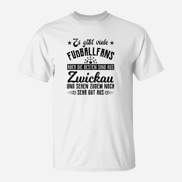 Zwickau Fußballfans Lustiges T-Shirt - Originelles Design für Stolze Bürger