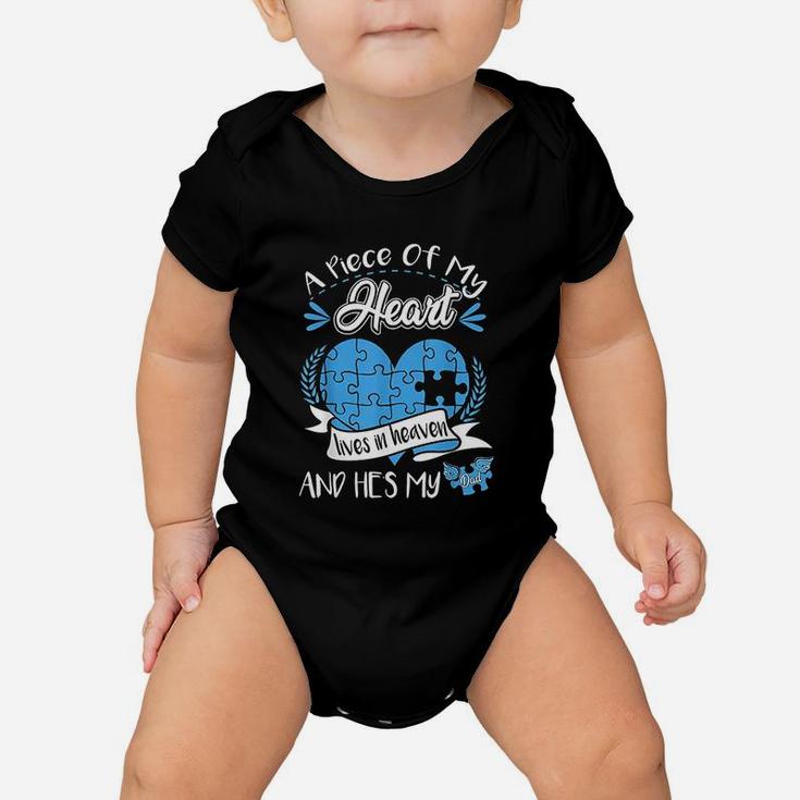 A Piece Of My Heart Lives In Heaven And He Is My Dad Baby Onesie