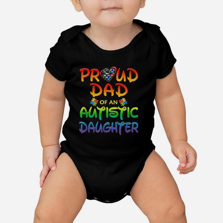 Awareness Proud Dad Of Autistic Daughter Baby Onesie