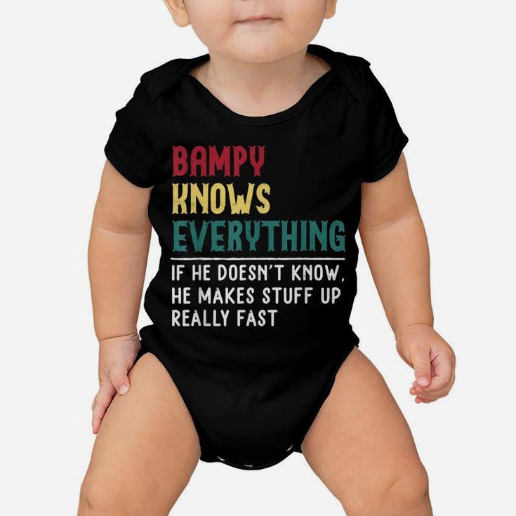 Bampy Know Everything Fathers Day For Funny Grandpa Bampy Baby Onesie