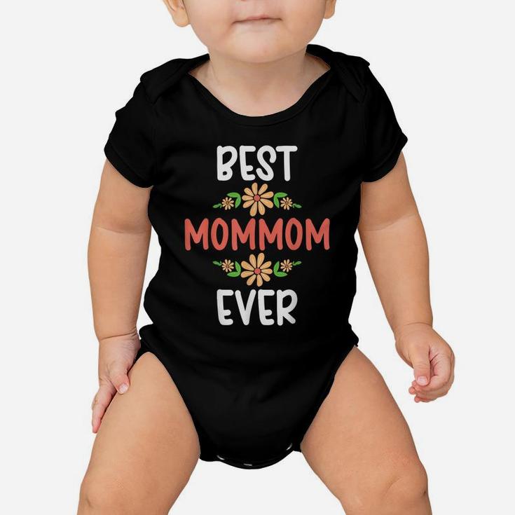 Best Mommom Ever Flower Floral Design Cute Mothers Day Baby Onesie