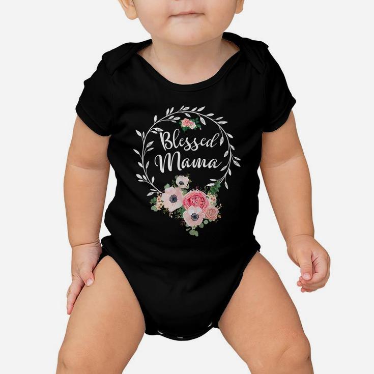 Blessed Mama Shirt For Women Flower Decor Mom Baby Onesie
