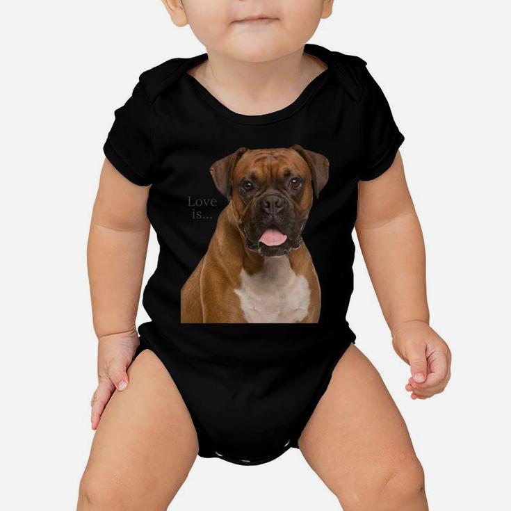 Boxer Dog Shirt Dog Mom Dad Love Is Puppy Pet Women Men Kids Sweatshirt Baby Onesie