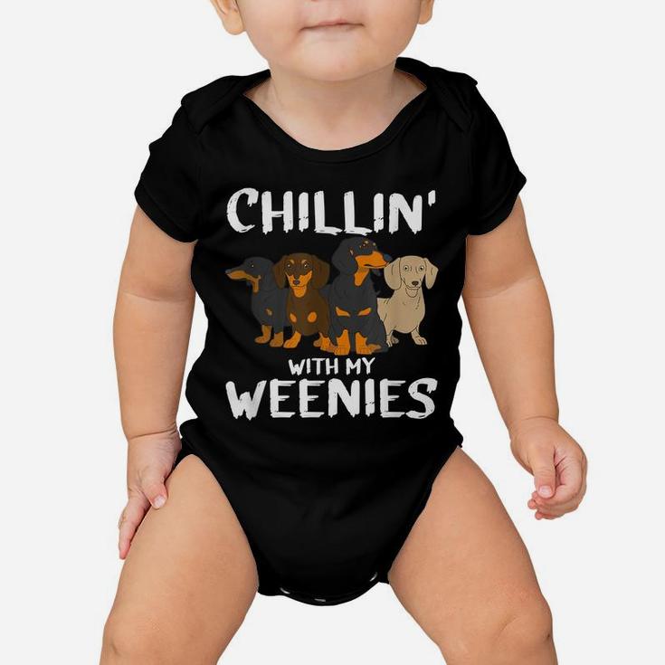 Chillin With My Weenie Mom Doxie Dad Dog Dachshund Lovers Baby Onesie