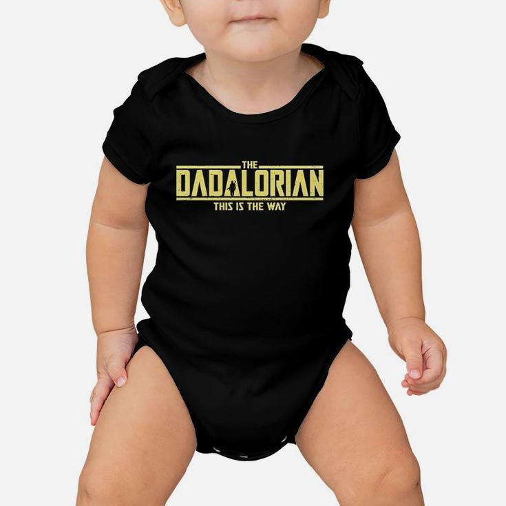 Cool The Dadalorian This Is The Way Baby Onesie