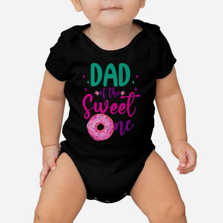 Dad Of Sweet One 1St Birthday Party Matching Family Donut Baby Onesie