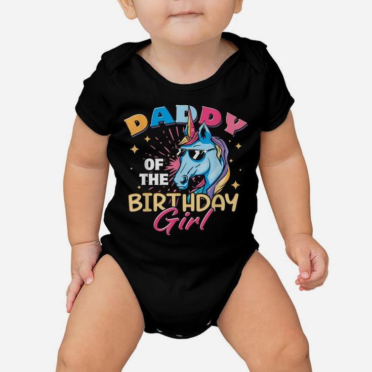 Daddy Of The Birthday Girl Unicorn Funny Father Dad Daughter Baby Onesie