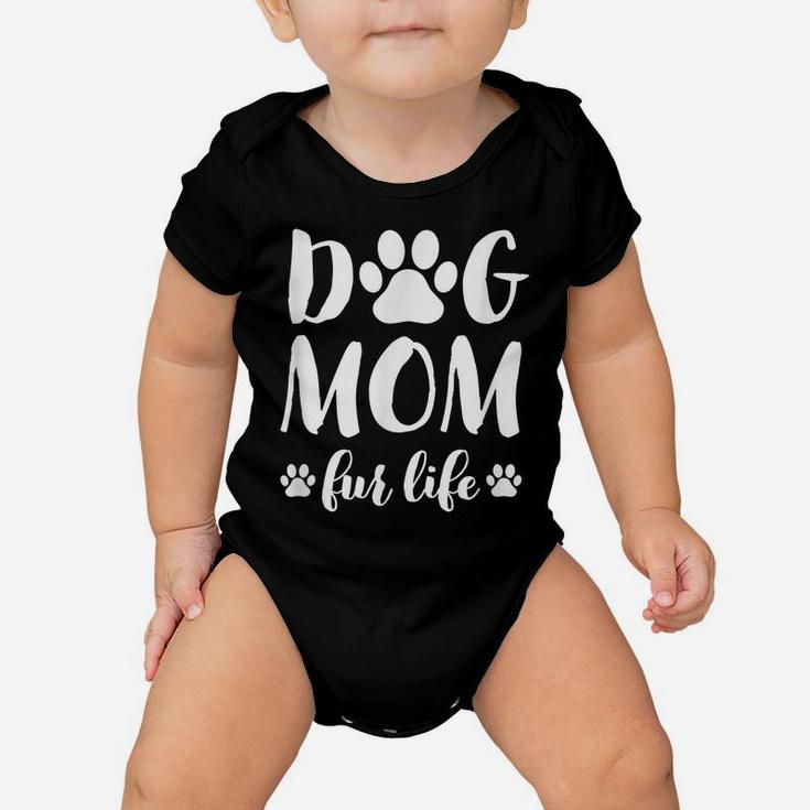Dog Mom Fur Life Shirt Mothers Day Gift For Women Wife Dogs Baby Onesie