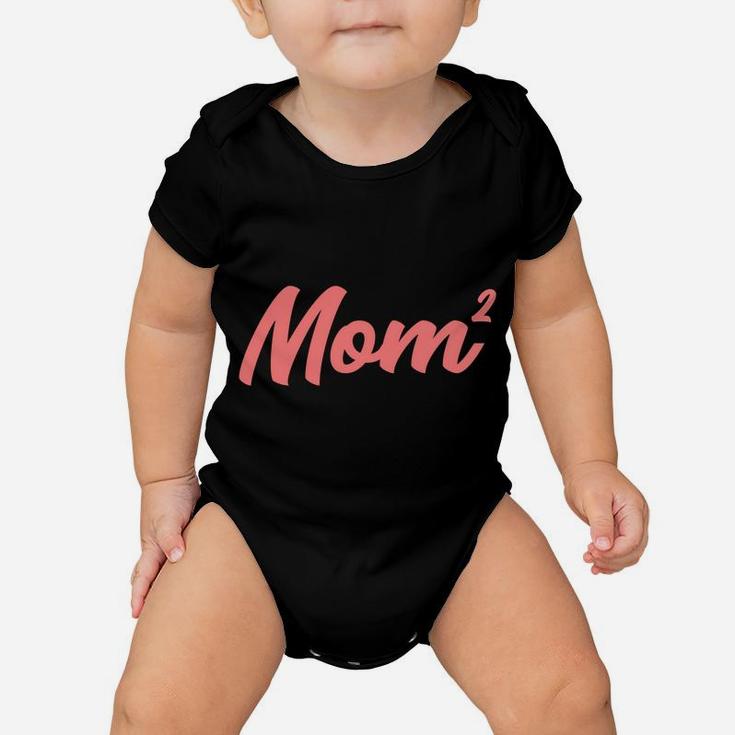 Funny Mom Of 2 Gift For Women Mama Squared Twin Mother's Day Sweatshirt Baby Onesie