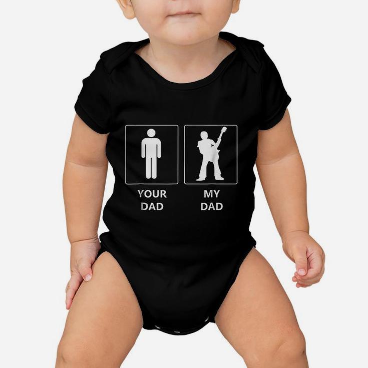 Funny Your Dad Vs My Daddy Baby Onesie