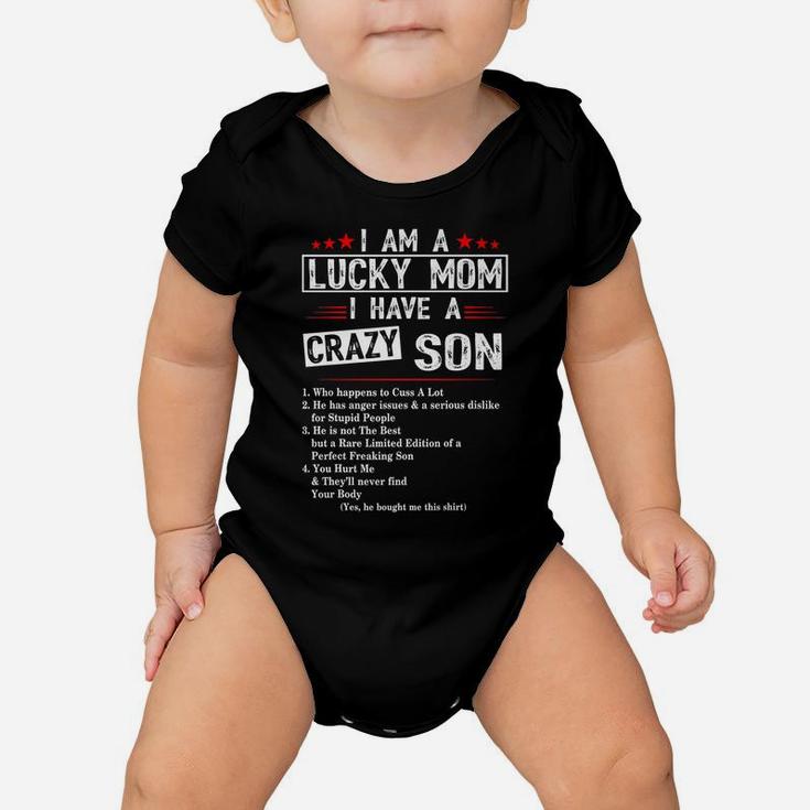I Am A Lucky Mom I Have A Crazy Son T-Shirt Christmas Gifts Baby Onesie