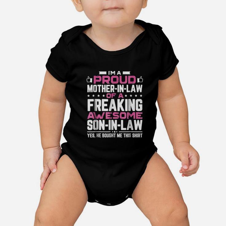 I Am A Proud Mother In Law Freaking Awesome Baby Onesie