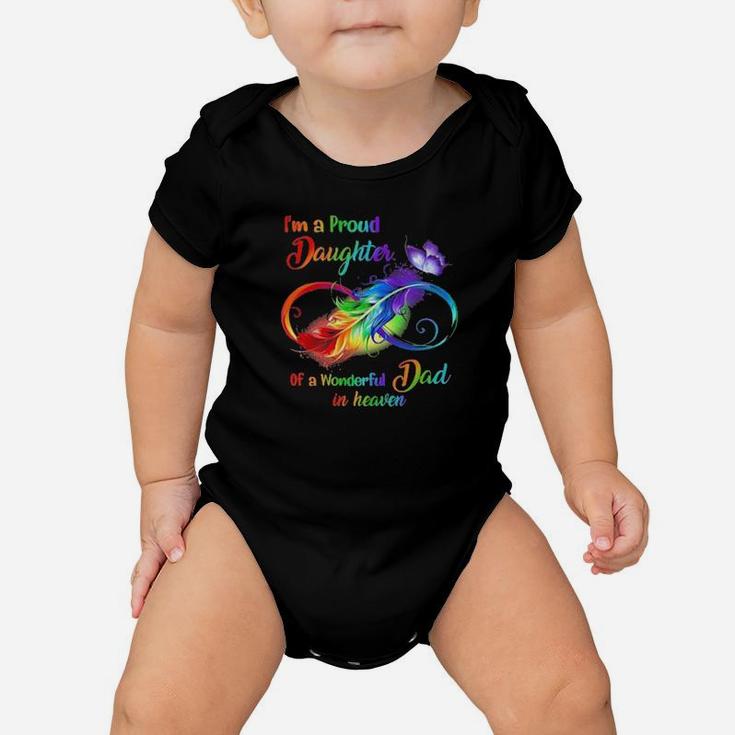 I'm A Proud Daughter Of A Wonderful Dad In Heaven Baby Onesie