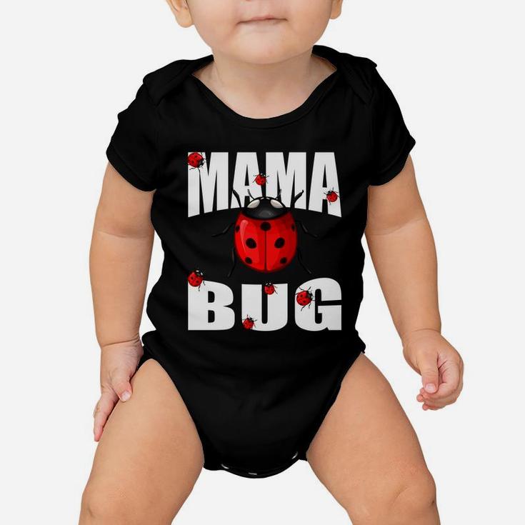 Mama Bug Cute Mothers Day Gift For Ladybug Moms Baby Onesie