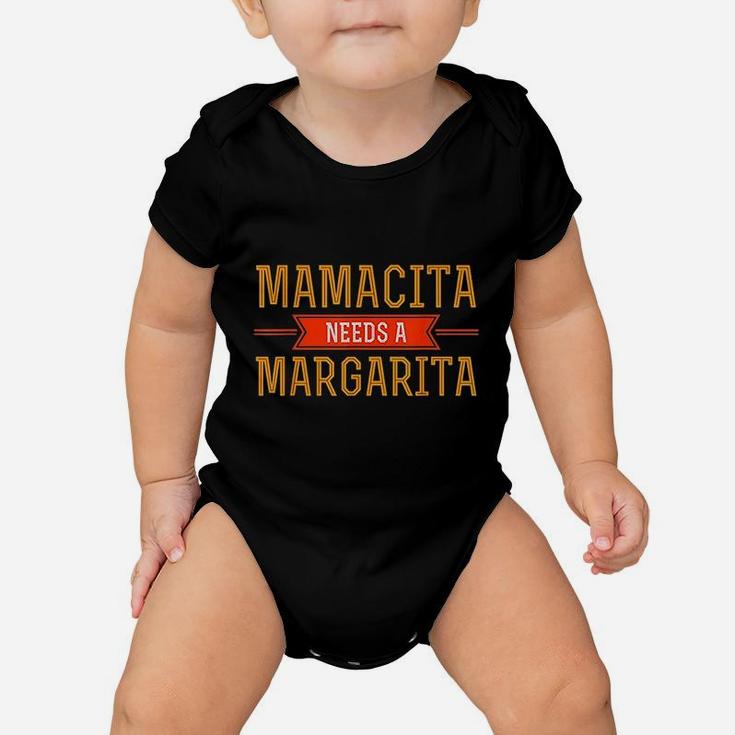 Margarita Mamacita Needs A Margarita Baby Onesie