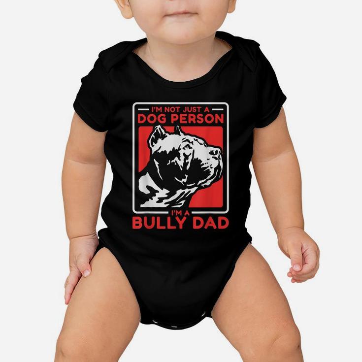 Mens I'm A Bully Dad | Dog Owner American Bully Baby Onesie