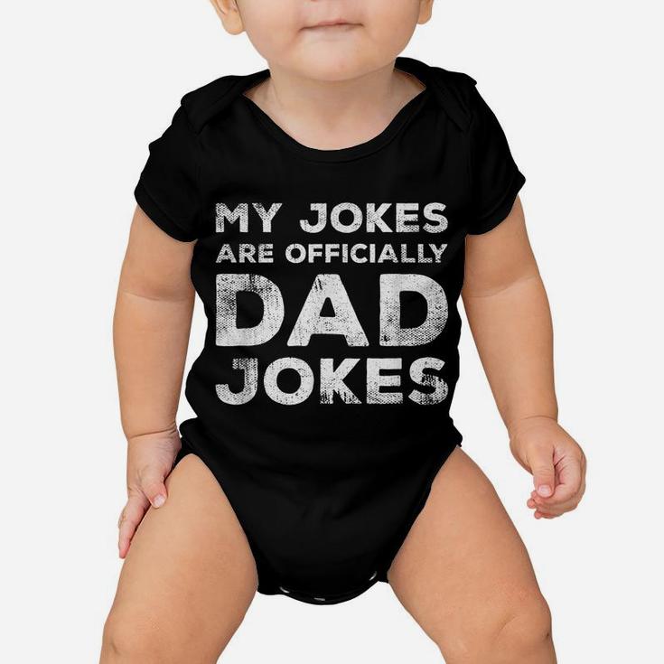 Mens My Jokes Are Officially Dad Jokes Funny New Daddy Father Baby Onesie