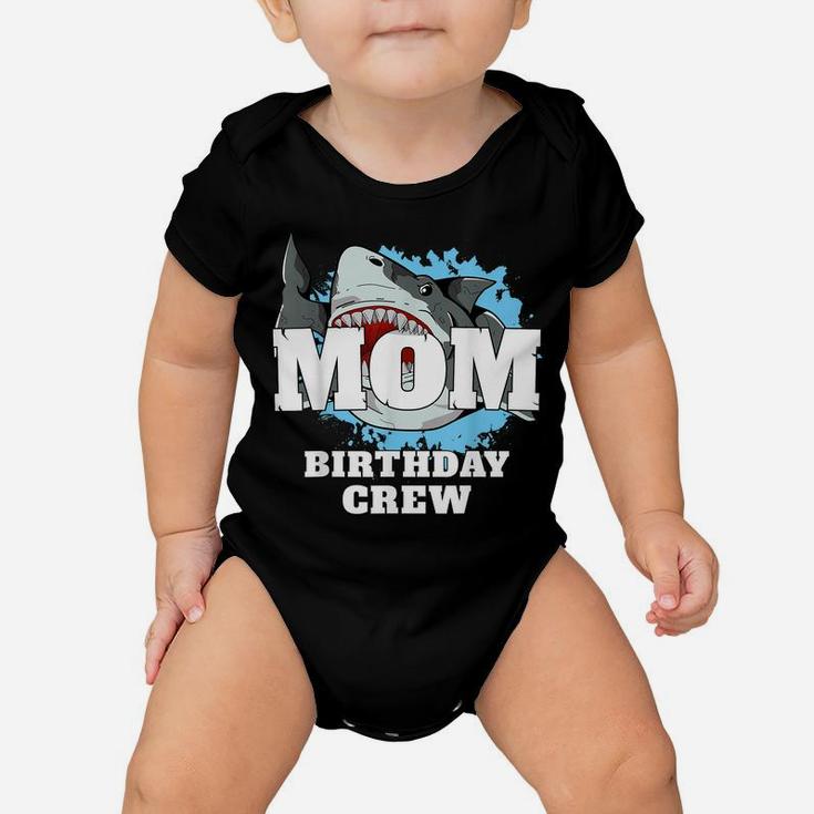 Mom Birthday Crew Shark Theme Party Mama Mommy Mother Baby Onesie