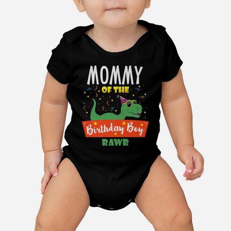 Mommy Of The Birthday Boy Dinosaur Party Fun Family Matching Baby Onesie