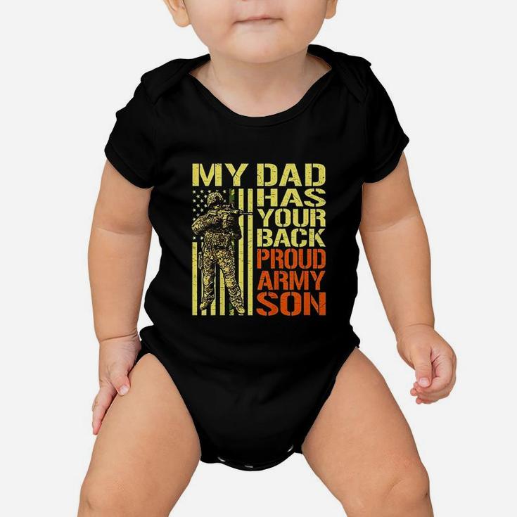 My Dad Has Your Back Proud Army Son Baby Onesie
