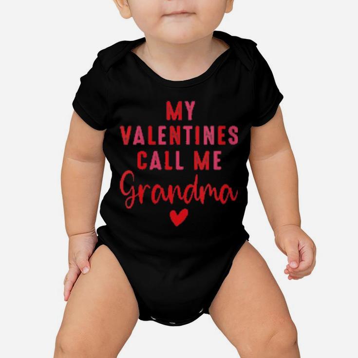 My Valentines Call Me Grandma Cute Valentines Day Love Baby Onesie