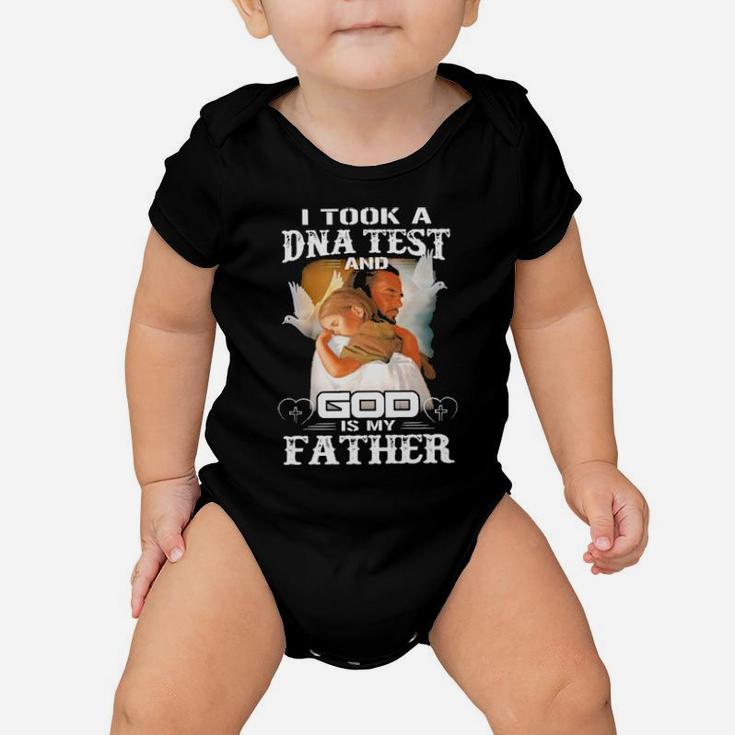 Official Jesus I Took A Dna Test And Dog Is My Father Baby Onesie
