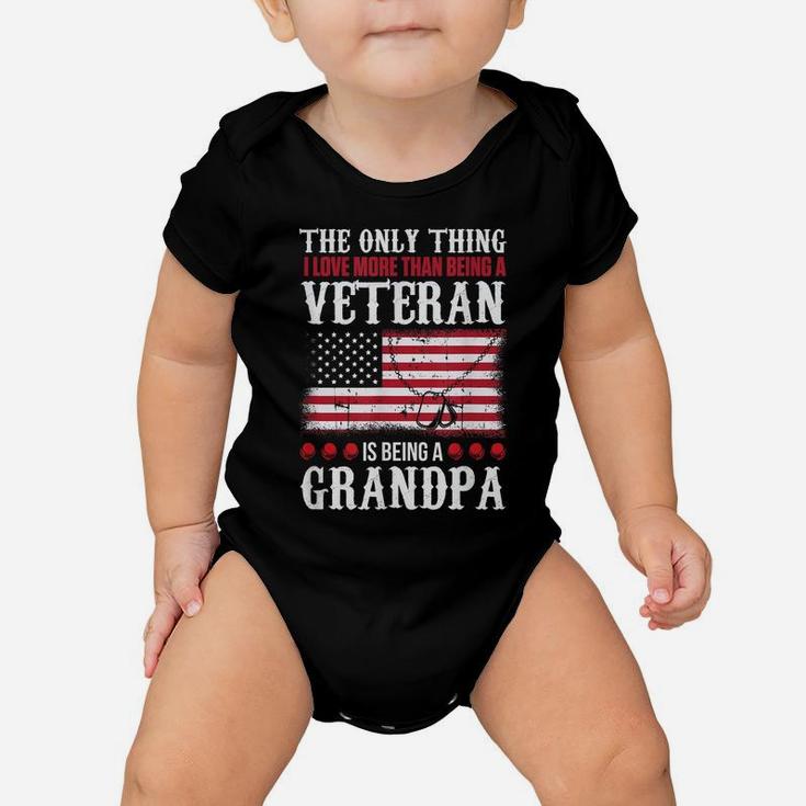Only Thing Love More Than Being Veteran Being Grandpa Shirt Baby Onesie