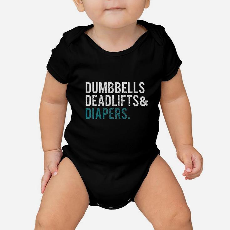 Original Dumbbells Deadlifts & Diapers Dad Baby Onesie