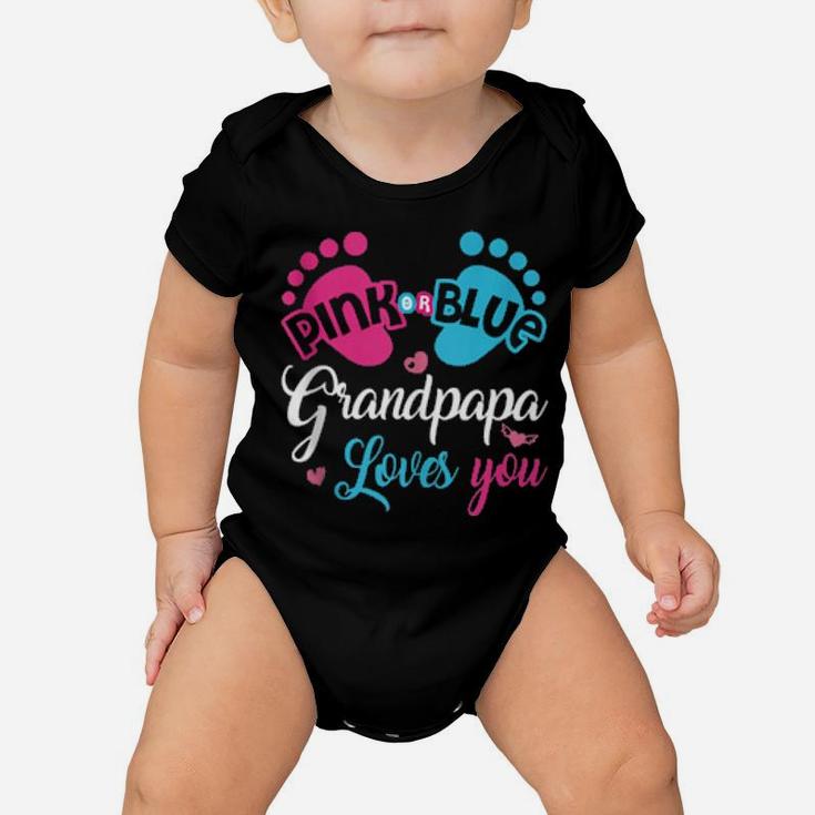 Pink Or Blue Grandpapa Loves You Grandpa Baby Onesie