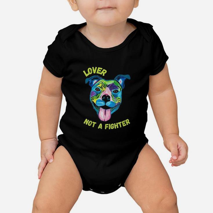 Pitbull Lover Not A Fighter Art Dog Mom Dad Baby Onesie