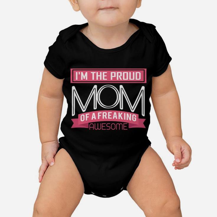 Proud Mom Freaking Awesome Nurse Mothers Gift Sweatshirt Baby Onesie