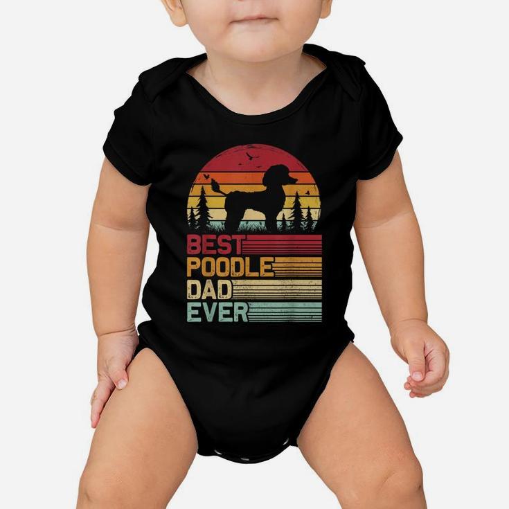 Retro Vintage Best Poodle Dad Ever Fathers Day Baby Onesie