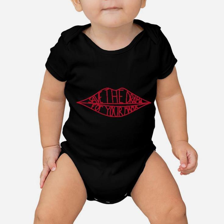 Save The Drama For Your Mama Baby Onesie