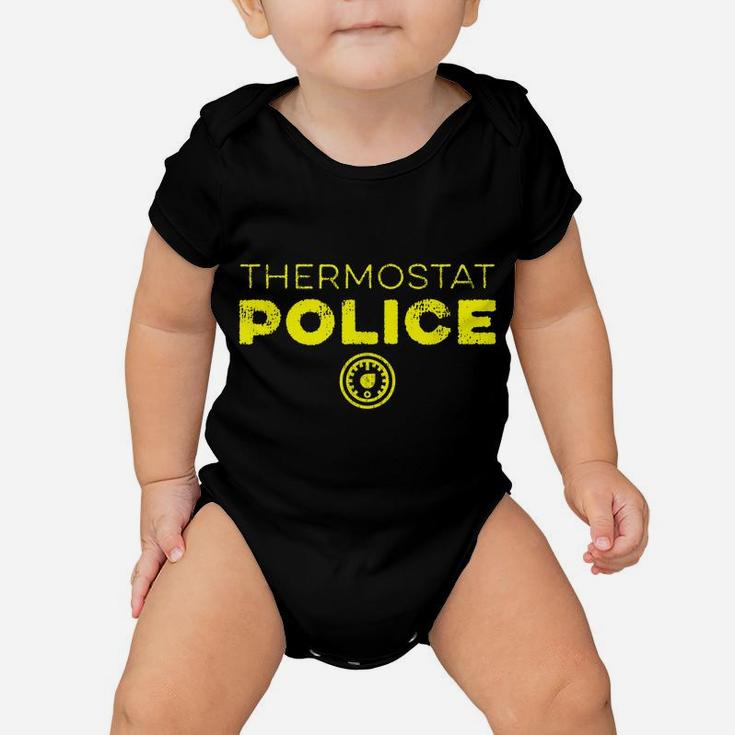 Thermostat Police Funny Father's Day Mother's Day Gift Baby Onesie