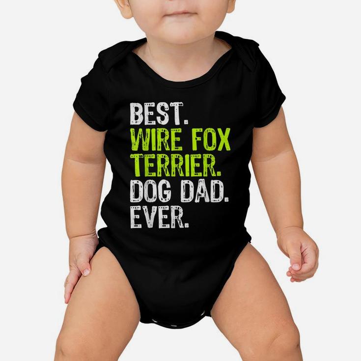 Wire Fox Terrier Dog Dad Fathers Day Funny Dog Lovers Gift Baby Onesie
