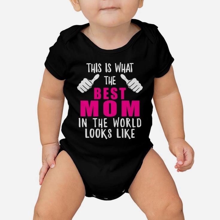 Womens Best Mom In The World Funny Mama Mommy Mother Proud Wife Baby Onesie