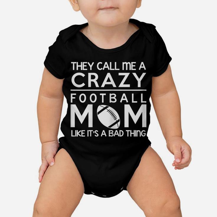 Womens Football Shirt - Crazy Football Proud Mom Gift Baby Onesie