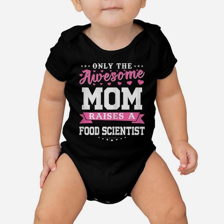 Womens Funny Proud Food Scientist Mom Mothers Day Technologist Gift Baby Onesie