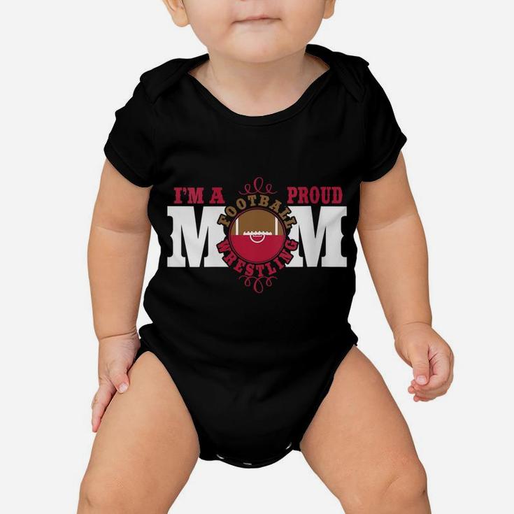 Womens I'm A Proud Football Wrestling Mom - Combined Sports Baby Onesie